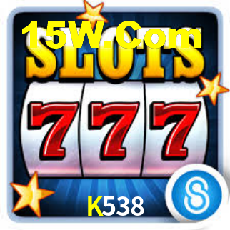 K538 Bet